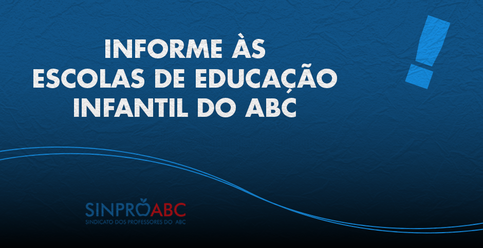 Às escolas de educação infantil: